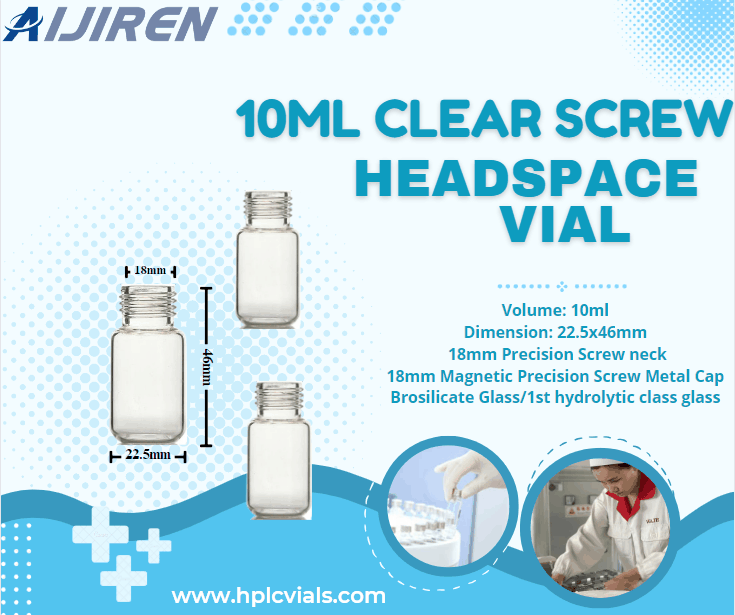 10ml Clear Screw Top GC vial，18mm Headspace Vial