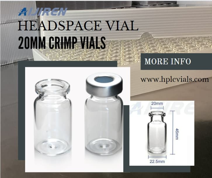 20ml headspace vialLab chromatography Crimp-top 20mm Crimp top butyl Rubber Stopper aluminum cap Headspace Vial