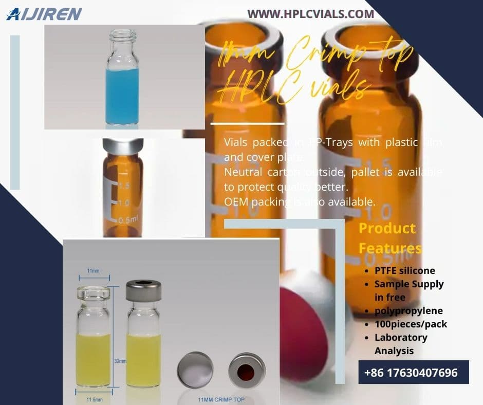 11mm Crimp top HPLC Borosilicate glass vials with PTFE silicone septa